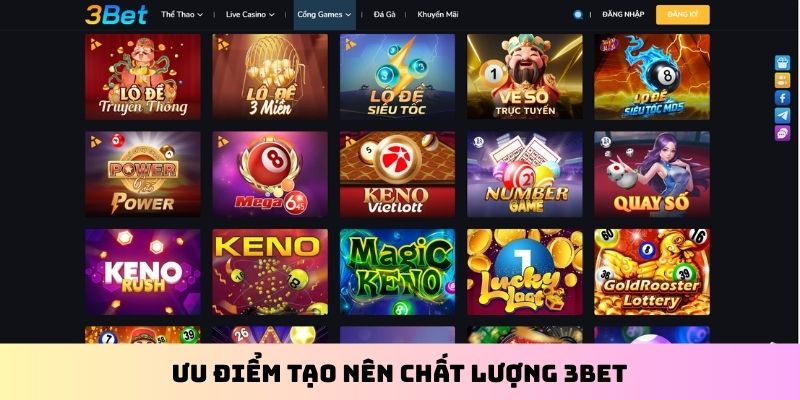 Ưu điểm tạo nên chất lượng 3BET