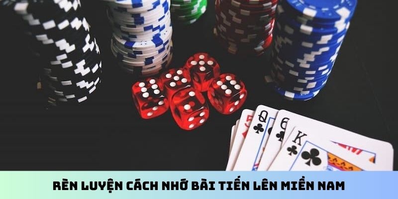 Rèn luyện cách nhớ bài Tiến Lên Miền Nam