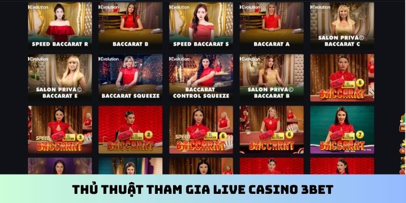 Thủ thuật tham gia live casino 3BET