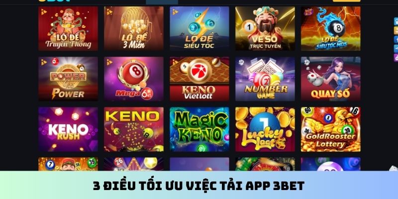 3 điều tối ưu việc tải app 3BET